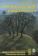 Archäologische Wanderungen 3